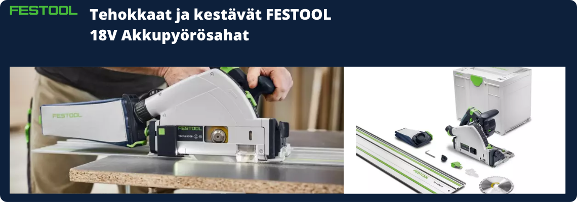 Festool 18V pyörösahat 